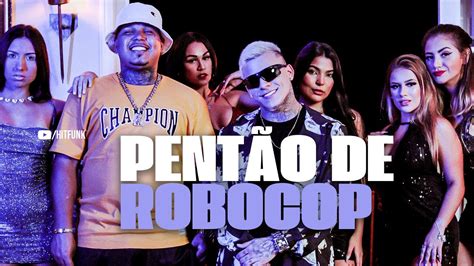 PentÃo De Robocop Mc Pedrinho Funk Tik Tok Youtube