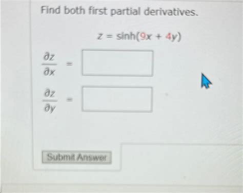 Solved Find Both First Partial Chegg