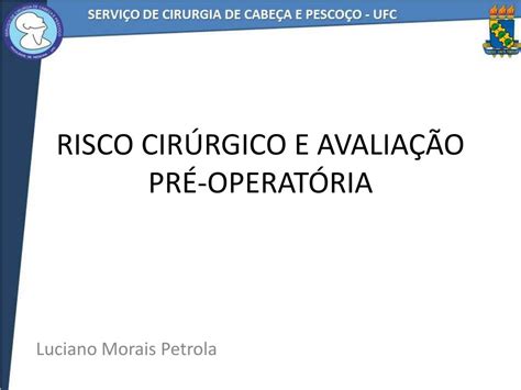 Ppt Risco Cir Rgico E Avalia O Pr Operat Ria Powerpoint