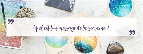 Ton Message De Guidance Pour La Semaine Du Janvier Au F Vrier My