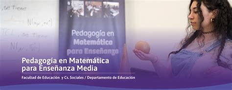 Admisi N Umag Pedagog A En Matem Tica Para Ense Anza Media