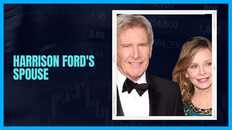 Harrison Ford's Spouse Details and Latest Updates in 2023