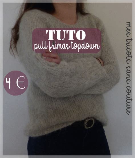 Tuto Pull Mohair Topdown Raglan Mes Tricots Sans Couture Aux