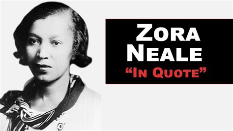 Zora Neale Hurston Inspirational Quotes To Know Youtube