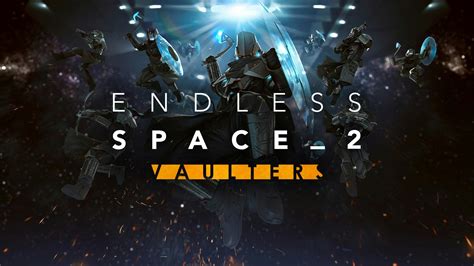 Endless Space® 2 - Vaulters | PC Steam Downloadable Content | Fanatical