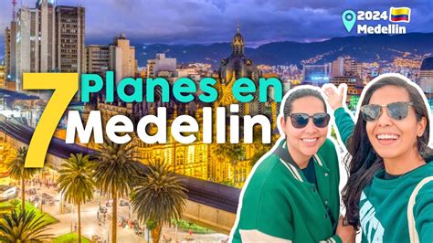 7 planes de Medellín 2024 Qué hacer en Colombia 2024 YouTube