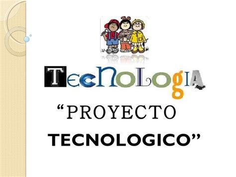 Proyecto Tecnologico