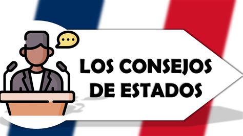 LOS CONSEJOS DE ESTADOS YouTube