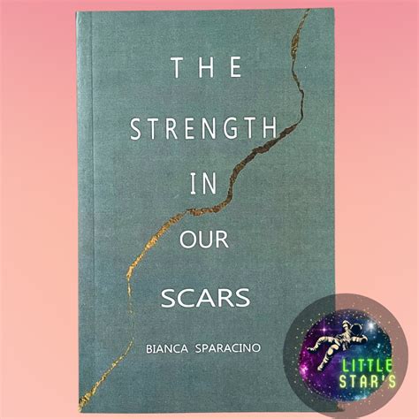 Stock Book Buku The Strength In Our Scars By Bianca Sparacino