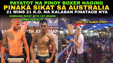 Pinoy Naging Pinaka SIKAT Na Boxer Sa AUSTRALIA 21wins 21ko Taob Sa