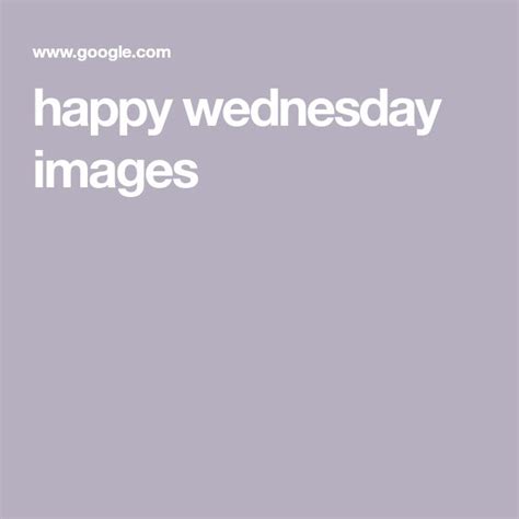 Happy Wednesday Images Happy Wednesday Images Happy Wednesday Happy