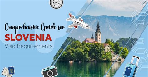 Slovenia Tourist Visa Application Process Requirements And Guidelines