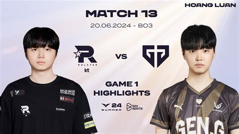 Highlights KT Vs GEN Game 1 Week 2 Day 2 LCK Summer 2024 Lu