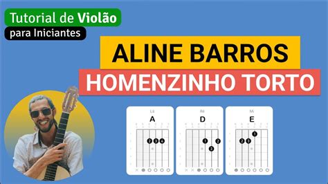 Aline Barros Infantil Homenzinho Torto Como Tocar No Viol O