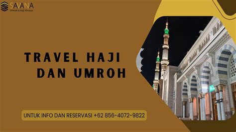 Travel Haji Dan Umroh Terdekat 62 856 4072 98 22 By Sava Buana Issuu