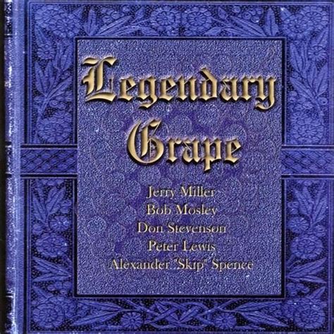 Moby Grape - Legendary Grape Lyrics and Tracklist | Genius