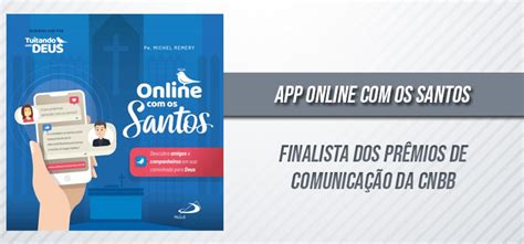 Aplicativo Online Os Santos Finalista Dos Pr Mios De