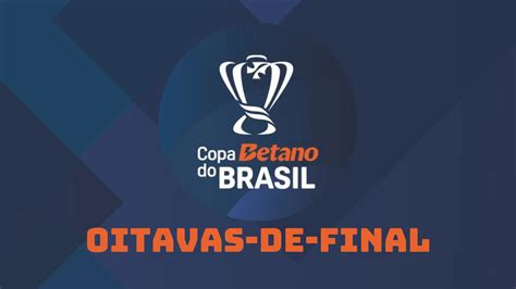 Sorteio Da Copa Do Brasil 2024 Veja Todos Os 16 Times Classificados