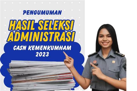 Jadi Instansi Paling Banyak Peminatnya Kemenkumham Umumkan Hasil