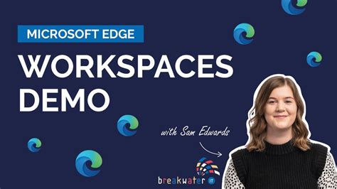 Microsoft Edge Workspaces Demo Youtube