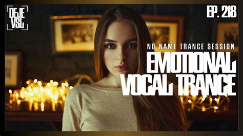 Vocal Trance Mix 2023 April Nnts Ep 218 Youtube