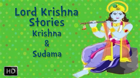 Lord Krishna Stories For Children Krishna And Sudama Kids Stories