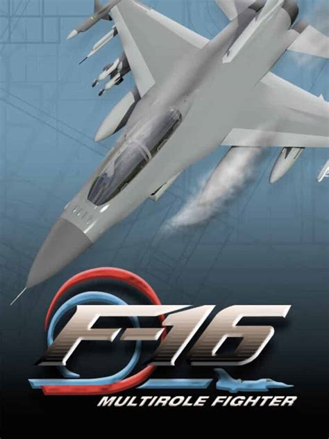 F-16 Multirole Fighter – VGA