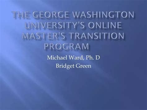 Ppt The George Washington Universitys Online Masters Transition