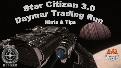 Star Citizen 3 0 PU Daymar Trade Run Tips Tricks YouTube