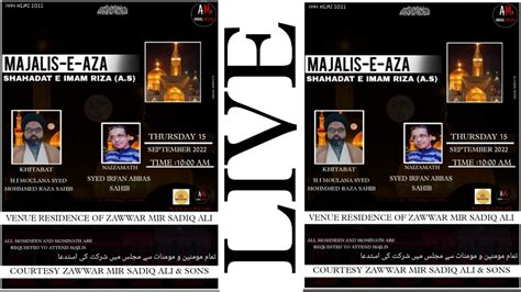 Live MAJLIS E AZA Khitabat H I MOULANA Syed MOHAMMED RAZA SAHEB