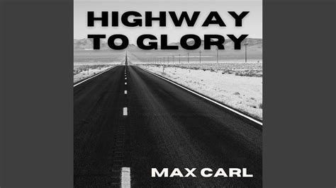 Highway To Glory Youtube