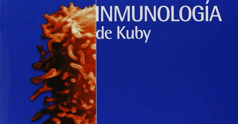 Los Libros de Arnoldo Descargar Kuby Inmunología edición 6 MEGA