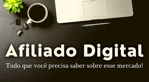 O que é afiliado digital e como trabalhar como afiliado Descubra um