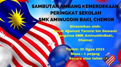 Majlis Sambutan Ambang Kemerdekaan Ke Smk Aminuddin Baki Chemor