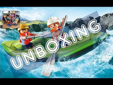 Unboxing Playmobil Enfants Avec Radeau Pneumatique