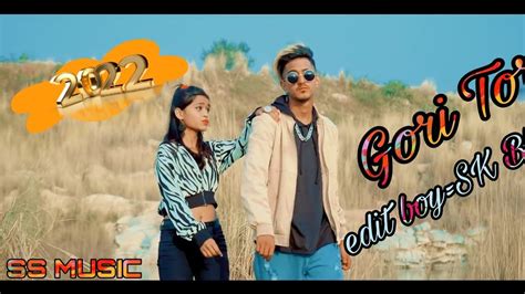 Gori Tor Naina New Nagpuri Song 2022 Ritesh Singh And Tanya