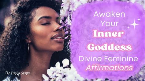 Divine Feminine Energy Affirmations To Empower Your Inner Goddess Youtube