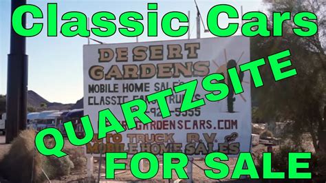 Quartzsite Desert Gardens Classic Cars…Quartzsite AZ | Your Gardening Forum