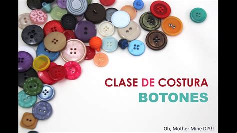 Clase costura 19 Coser botones a mano y a máquina YouTube