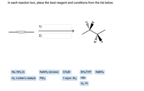 Answered In Each Reaction Box Place The Best Reagent And Conditions