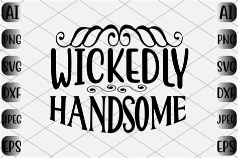 Wickedly Handsome Graphic By Design Shop Creative Fabrica