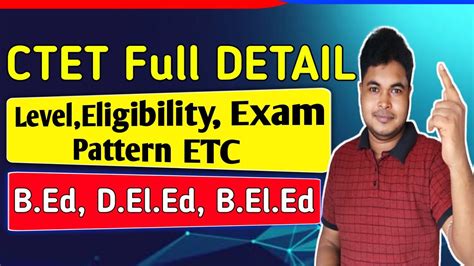 What Is CTET Level Eligibility Exam Pattern B Ed D El Ed B El Ed