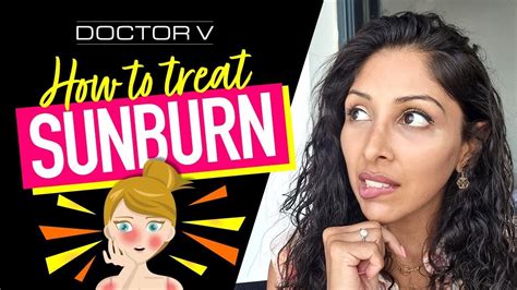 Doctor V How To Treat Sunburn Skin Of Colour Brown Or Black Skin Youtube