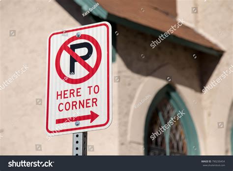 No Parking Here Corner Sign Front Stock Photo 790230454 Shutterstock