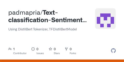 GitHub Padmapria Text Classification Sentiment Analysis Using BERT