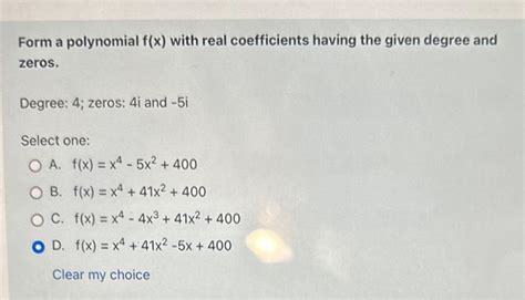 Solved Form A Polynomial F X With Real Coefficients Having