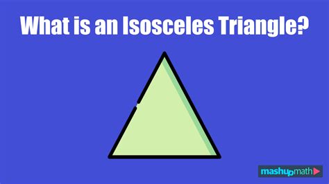 What is an Isosceles Triangle? (Instant Answer) — Mashup Math