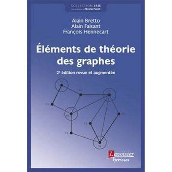 El Ments De Th Orie Des Graphes Me Dition Revue Et Augment E