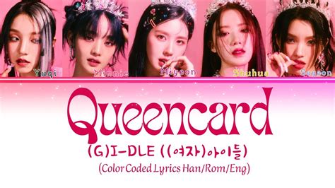 G I DLE Queencard Color Coded Lyrics Han Rom Eng YouTube