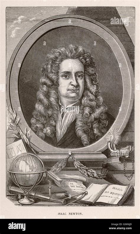 Sir Isaac Newton 1642 1727 English Mathematician Physicist Astronomer Natural Philosopher